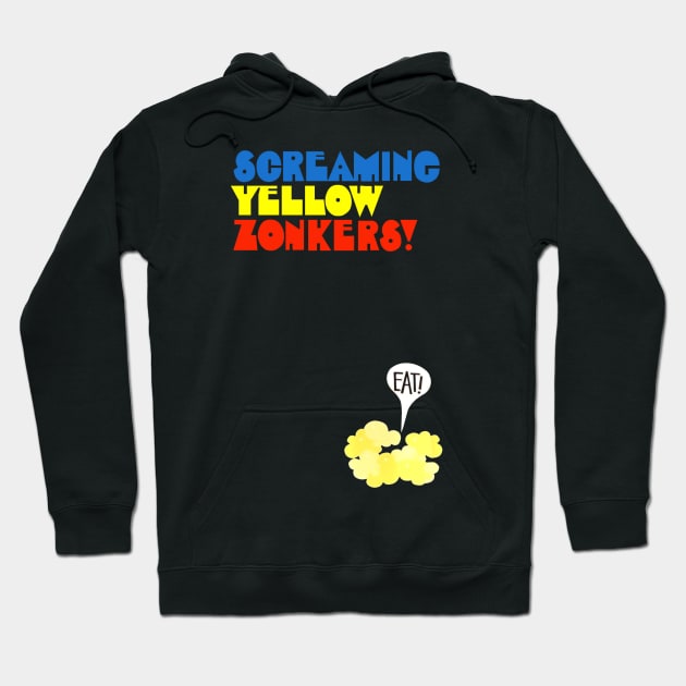 Screaming Yellow Zonkers Hoodie by offsetvinylfilm